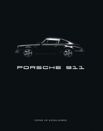 Porsche 911: Icons of Excellence Porsche 911: Icons of Excellence