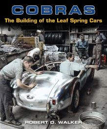 Cobras : The Building of the Leaf Spring Cars