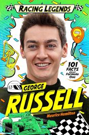 Racing Legends: George Russell : 101 Facts about Formula One