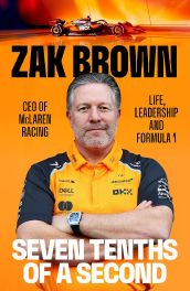 Seven Tenths Of A Second - Zak Brown Seven Tenths Of A Second - Zak Brown