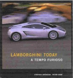 Lamborghini Today - A Tempo Furioso
