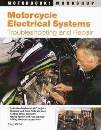 Motorcycle Electrical Systems - Troubleshooting And Repair
