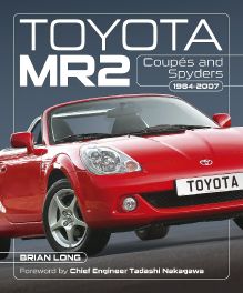 Toyota MR2 Coupes and Spyders: 1984-2007