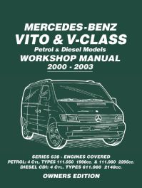 Mercedes-Benz Vito & V-Class Petrol & Diesel Models Workshop Manual 2000-2003