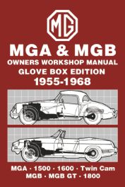 MGA and MGB Owners Workshop Manual Glovebox Edition 1955-1968