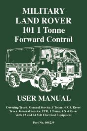 Military Land Rover 101 1 Tonne Forward Control User Manual