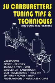 SU Carburettors Tuning Tips & Techniques