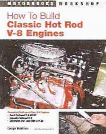 How To Build Classic Hot Rod V-8 Engines