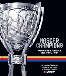 NASCAR Champions: Every Cup Series Champion from 1949 to Today NASCAR Champions: Every Cup Series Champion from 1949 to Today