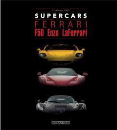 Ferrari F50 / Enzo / La Ferrari (Supercars Series) Ferrari F50 / Enzo / La Ferrari (Supercars Series)