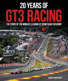 20 Years of GT3 Racing : The Story of the World's Leading GT Sportscar Category 20 Years of GT3 Racing : The Story of the World's Leading GT Sportscar Category