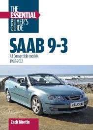 Saab 9-3 : The Essential Buyers Guide: All Convertible models 1998-2012