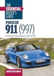 Porsche 911 (997) : The Essential Buyers Guide: Second Generation Models 2009 to 2012