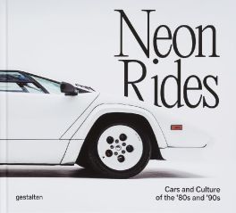Neon Rides: Cars and Culture of the '80s and '90s