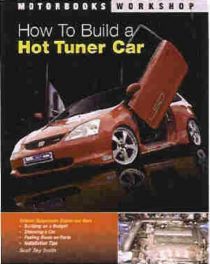 How To Build A Hot Tuner Car