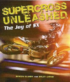 Supercross Unleashed - The Joy Of Sx