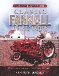 Classic Farmall Tractors 1922-1975