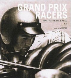 Grand Prix Racers - Portraits Of Speed