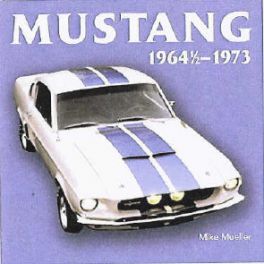 Mustang 1964 1/2-1973 (paperback Edition)