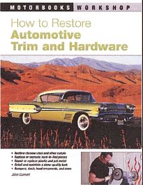 How To Restore Automotive Trim And Hardware