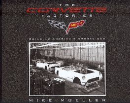 Corvette Factories - Building America's Sports Car