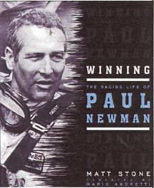 Winning - The Racing Life Of Paul Newman