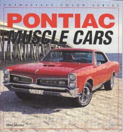 Pontiac Muscle Cars (enthusiast Color Series)