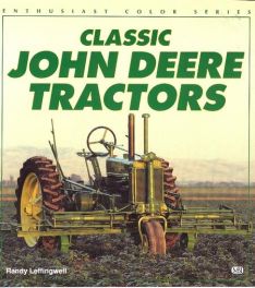 Classic John Deere Tractors (enthusiast Color Series)