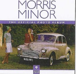 Morris Minor - The Official Photo Album
