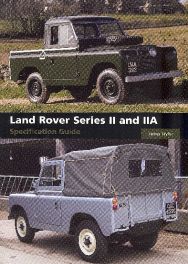 Land Rover Series II And IIa Specification Guide