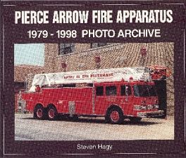 Pierce Arrow Fire Apparatus 1979-1998 Photo Archive