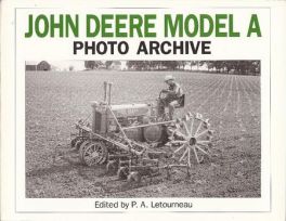 John Deere Model A Photo Archive