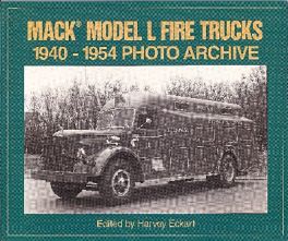 Mack Model L Fire Trucks 1940-1954 Photo Archive