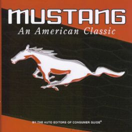 Mustang - An American Classic