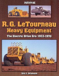 R.g. Letourneau Heavy Equipment - 1953 - 1970