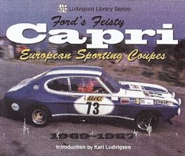 Ford's Feisty Capri - European Sporting Coupes 1969-1987