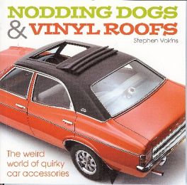 Nodding Dogs & Vinyl Roofs (paperback Edition)