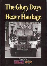 Glory Days Of Heavy Haulage