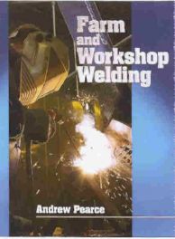 Farm And Workshop Welding (2nd Edition)