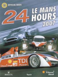 Le Mans 24 Hours 2007 Official Book