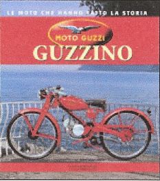 Moto Guzzi Guzzino - Le Moto Che Hanno Fatto La Storia