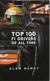 Top 100 F1 Drivers Of All Time