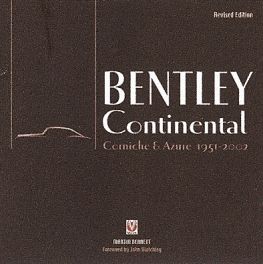 Bentley Continental, Corniche, Azure 1951-2002 (2nd Edition)
