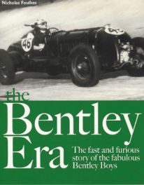 Bentley Era - The Fabulous Bentley Boys