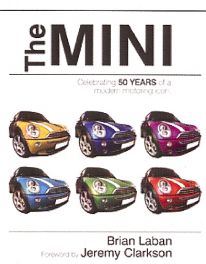 Mini - Celebrating 50 Years Of A Modern Motoring Icon
