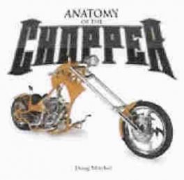 Anatomy Of The Chopper