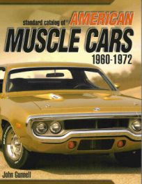 Standard Catalog Of American Muscle Cars 1960-72