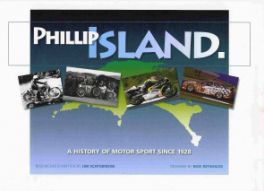 Phillip Island - A History Of Motor Sport Since 1928