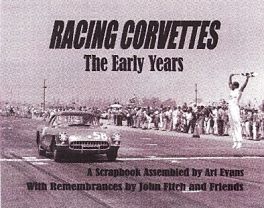 Racing Corvettes - The Early Years