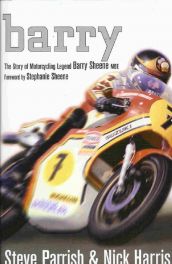 Barry - The Story Of Motorcycling Legend Barry Sheene Mbe